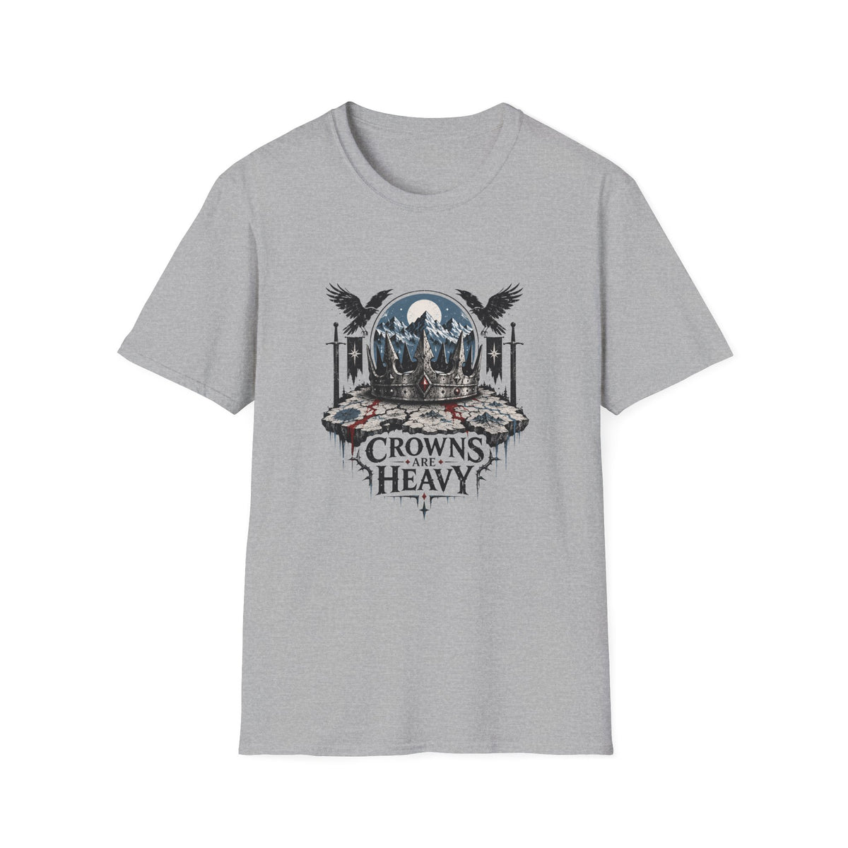 Crowns Are Heavy  T‑Shirt