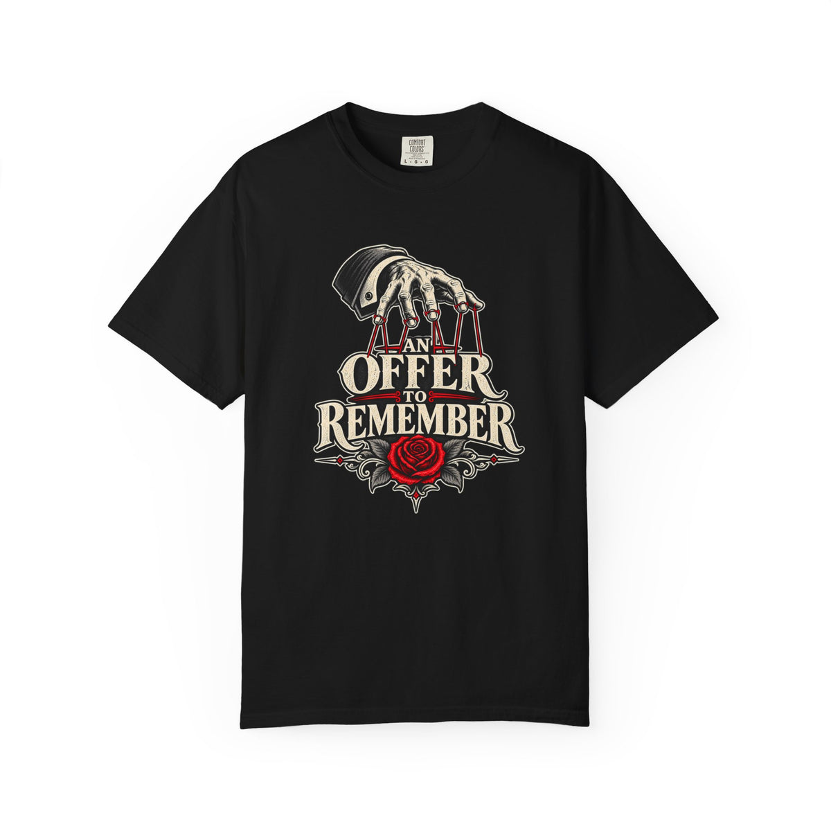 An Offer To Remember T-Shirt