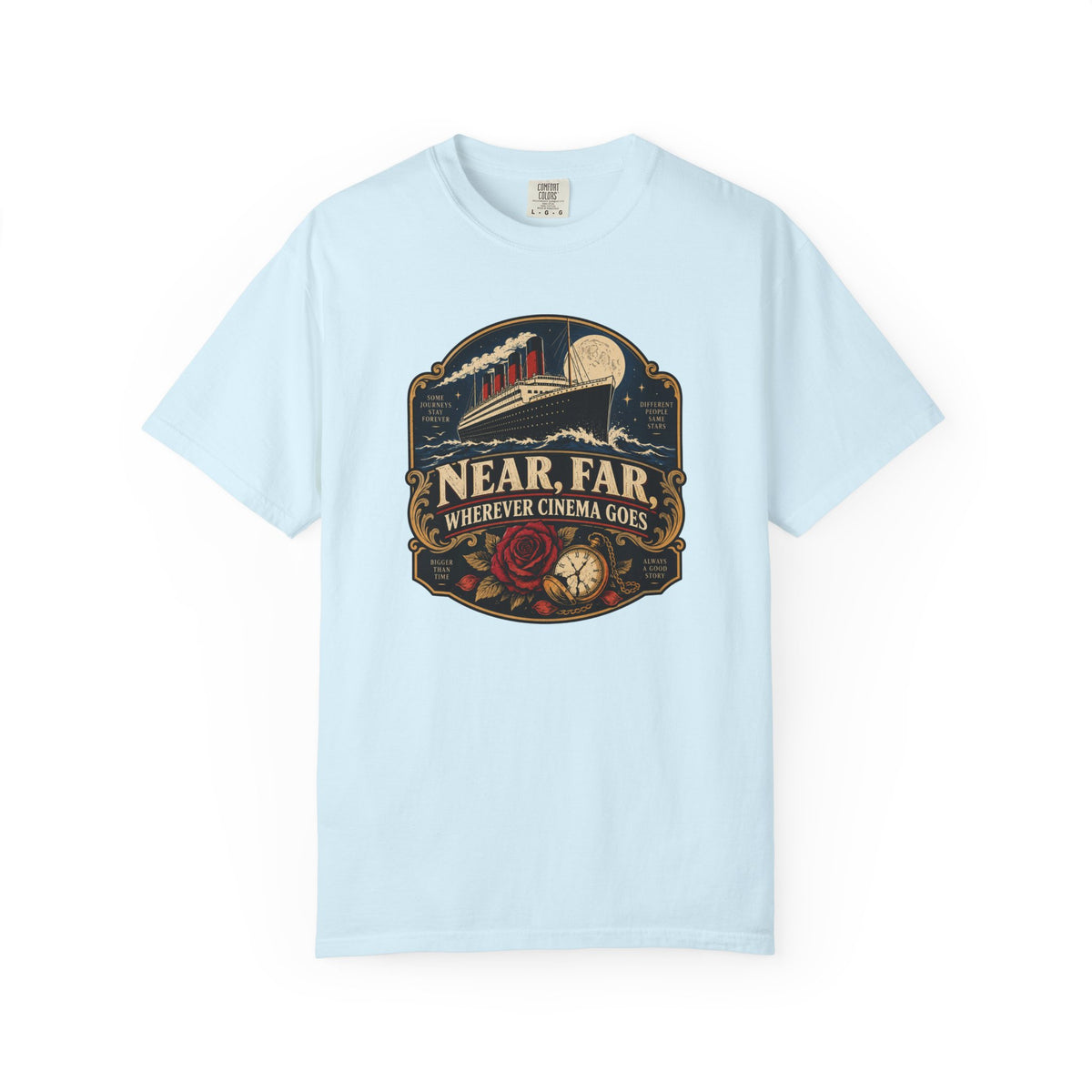 Near, Far Wherever Cinema Goes  T-Shirt