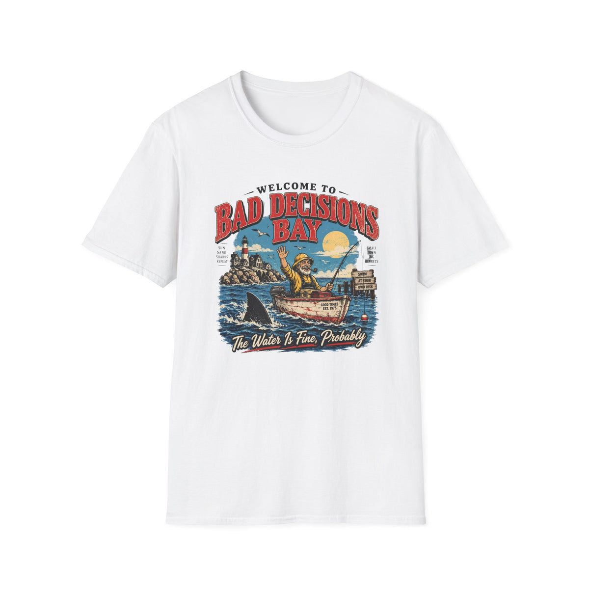 Bad Decisions Bay T-Shirt — Vintage Fishing Graphic Tee (“Welcome to Bad Decisions Bay”)