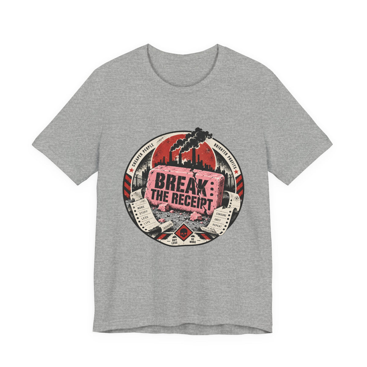 Break The Receipt T-Shirt