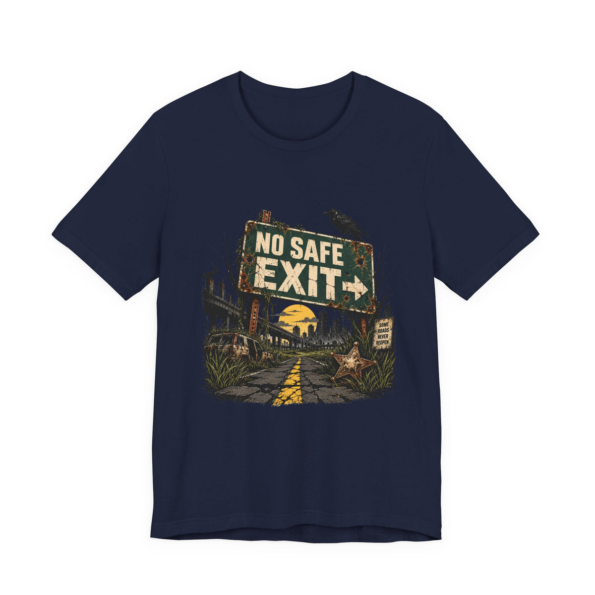 No Safe Exit T-Shirt