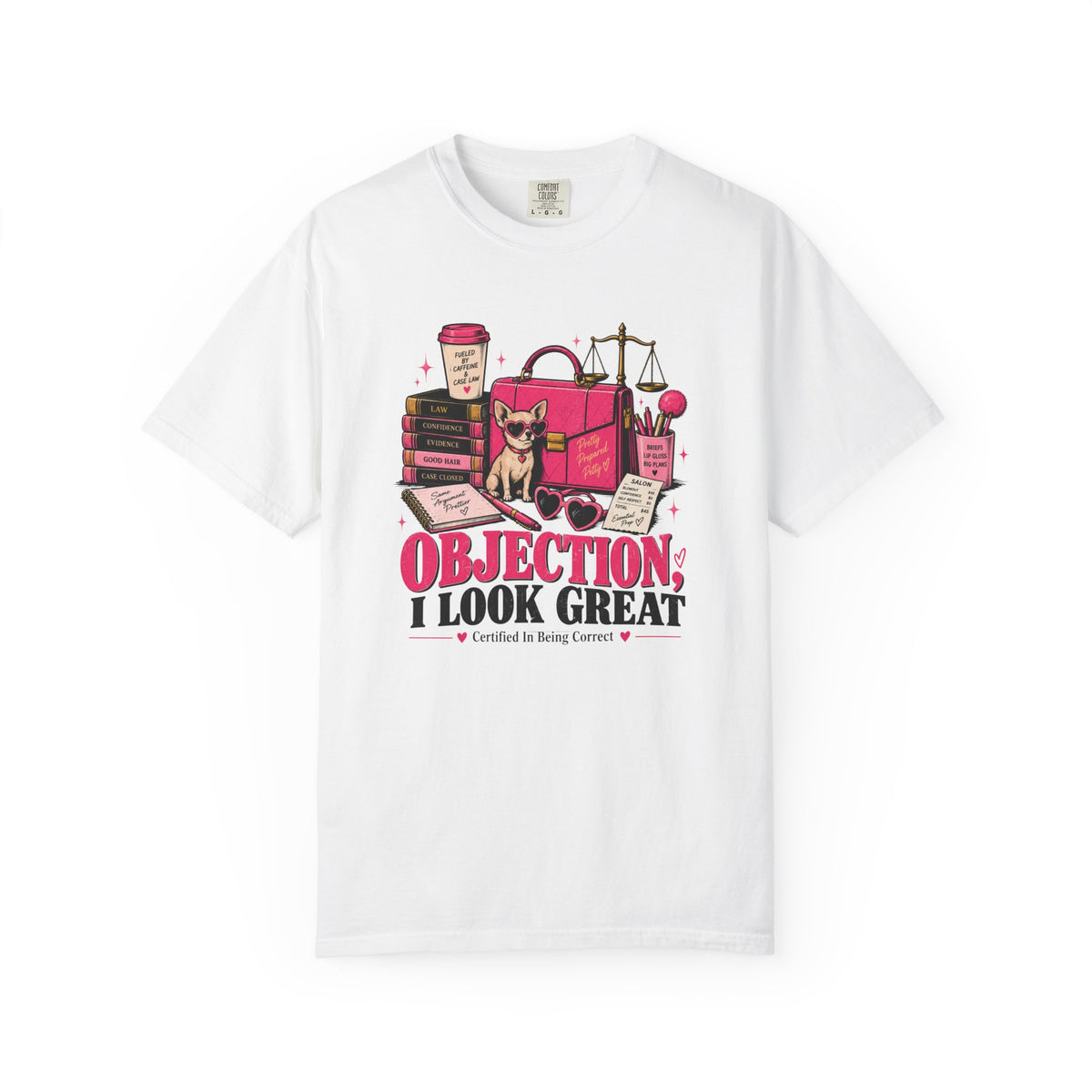 T-Shirt — "Objection, I Look Great" Legal Humor Tee