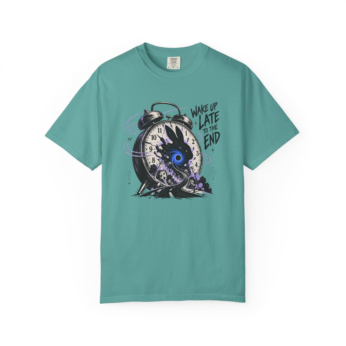 Wake Up Late To The End T-Shirt