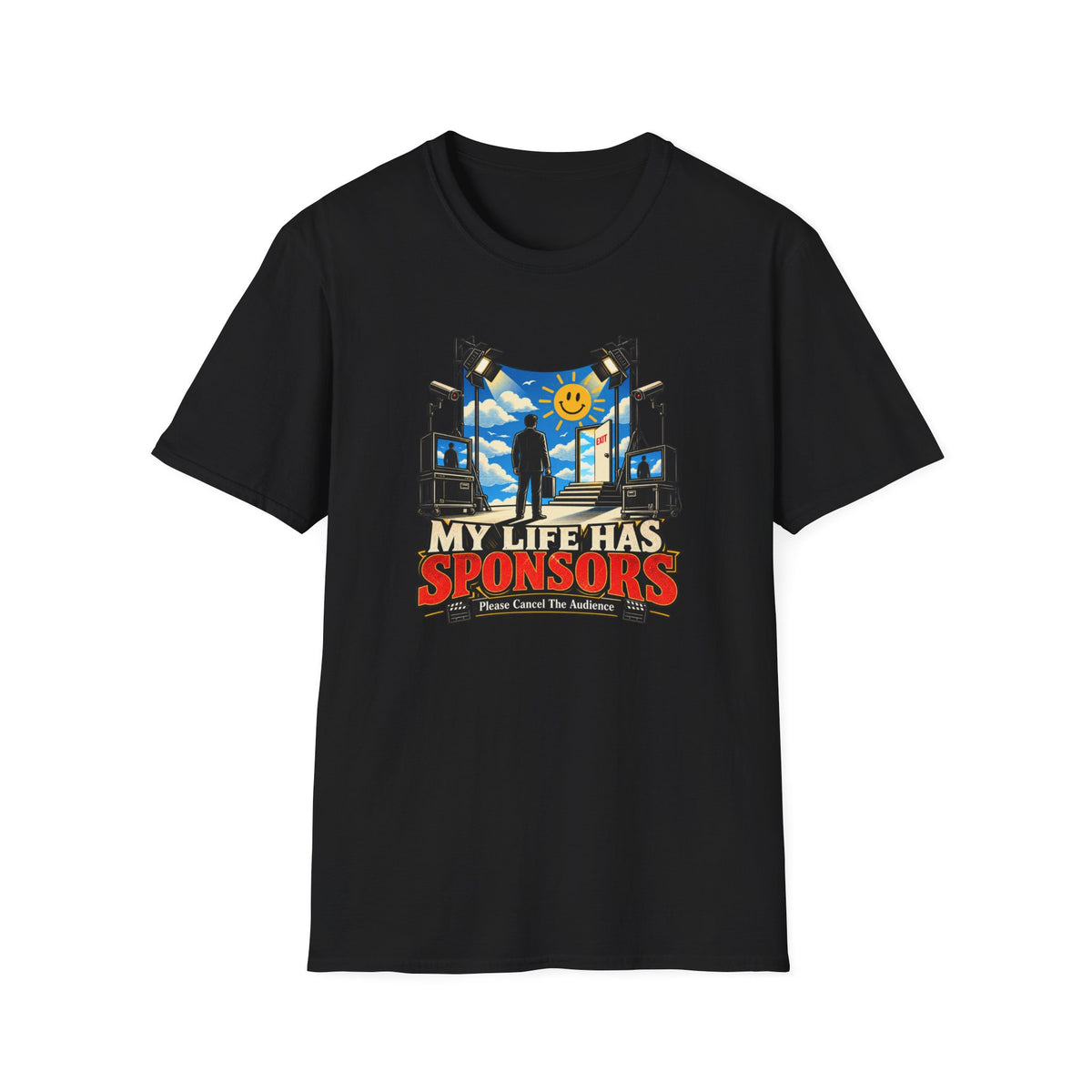 My Life Has Sponsors T-Shirt