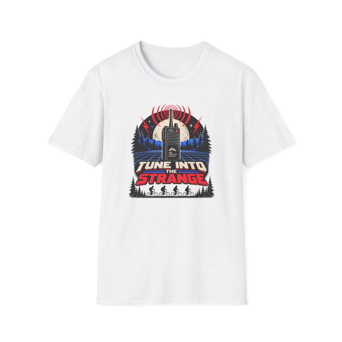 Tune Into The StrangeT‑Shirt