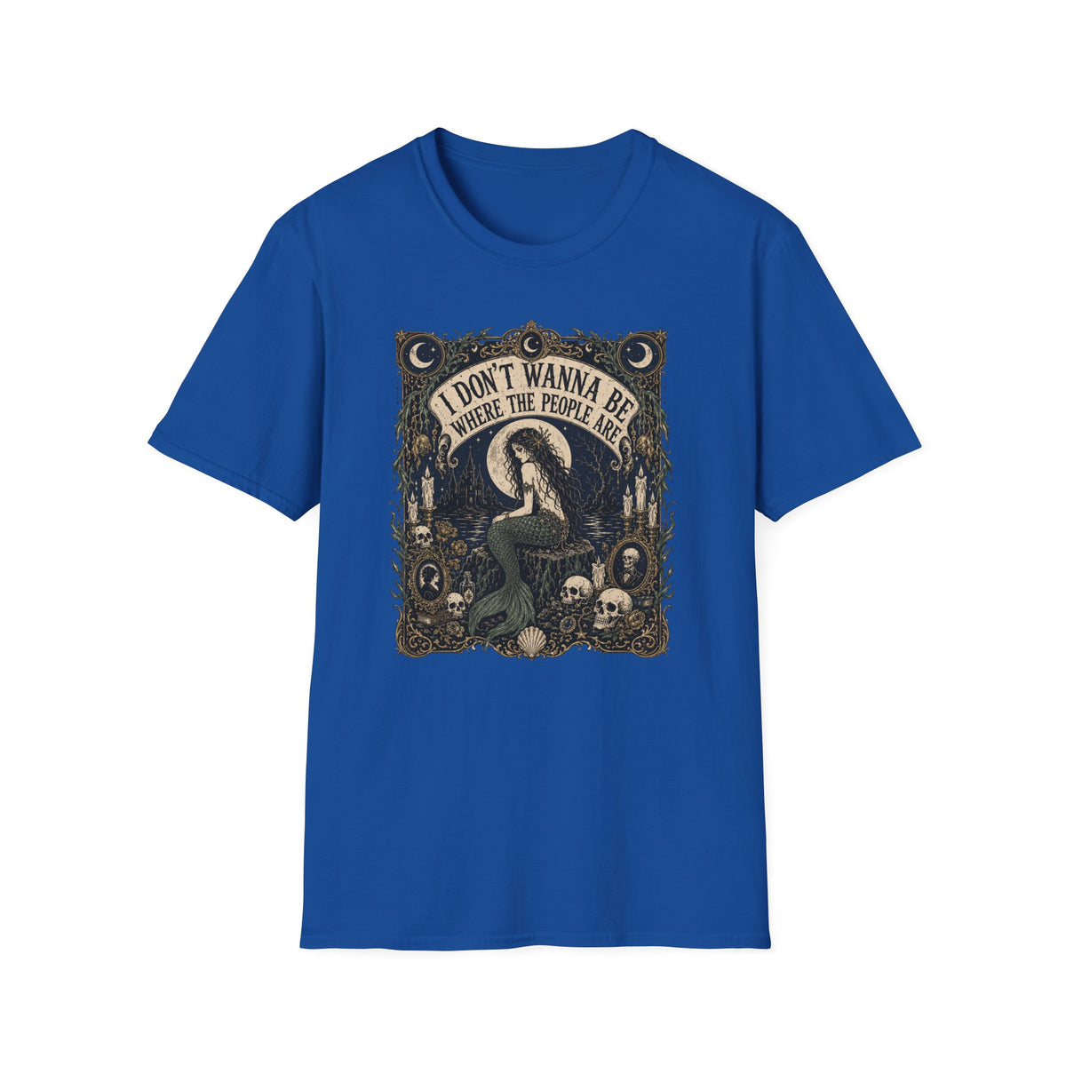 I Don't Wanna Be Where The People Are T-Shirt
