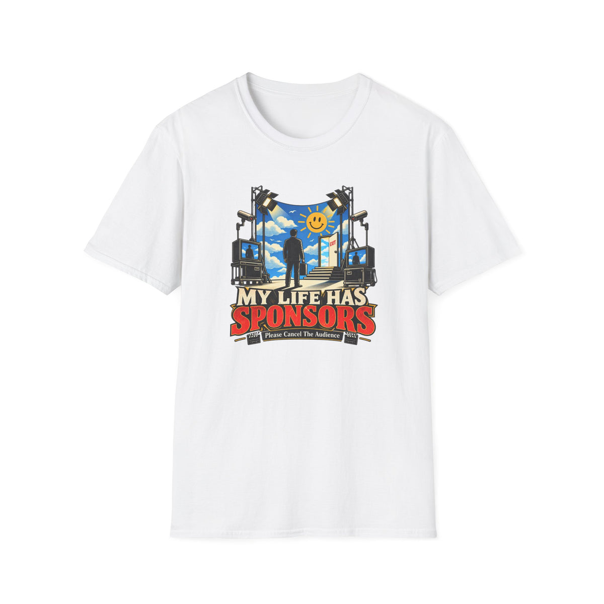 My Life Has Sponsors T-Shirt