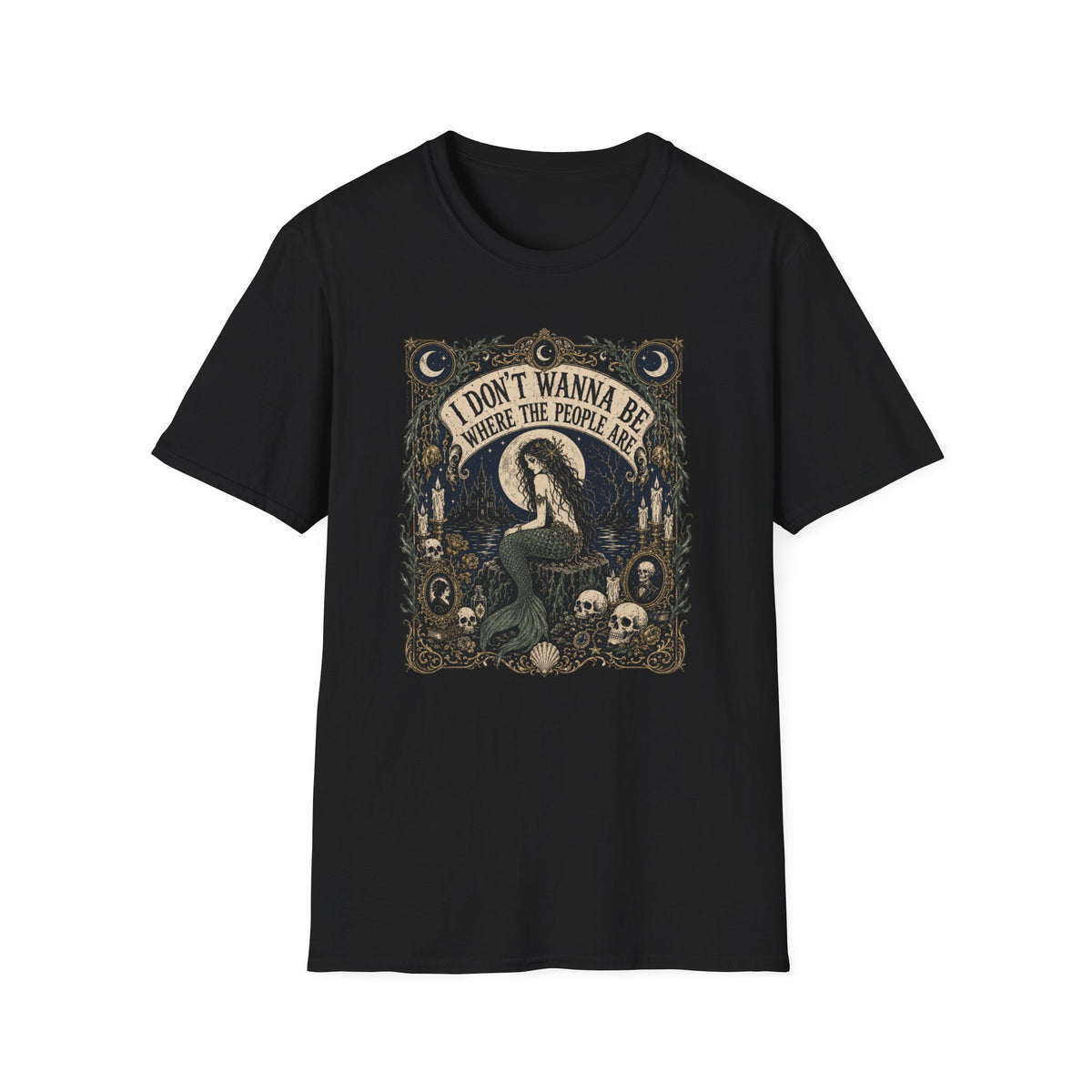 I Don't Wanna Be Where The People Are T-Shirt