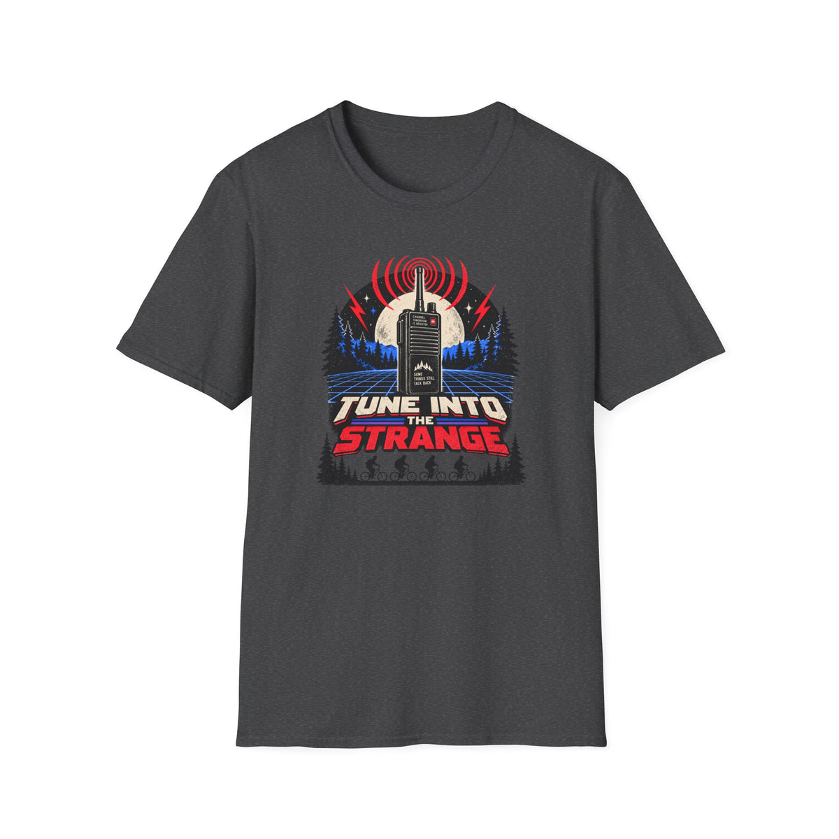 Tune Into The StrangeT‑Shirt