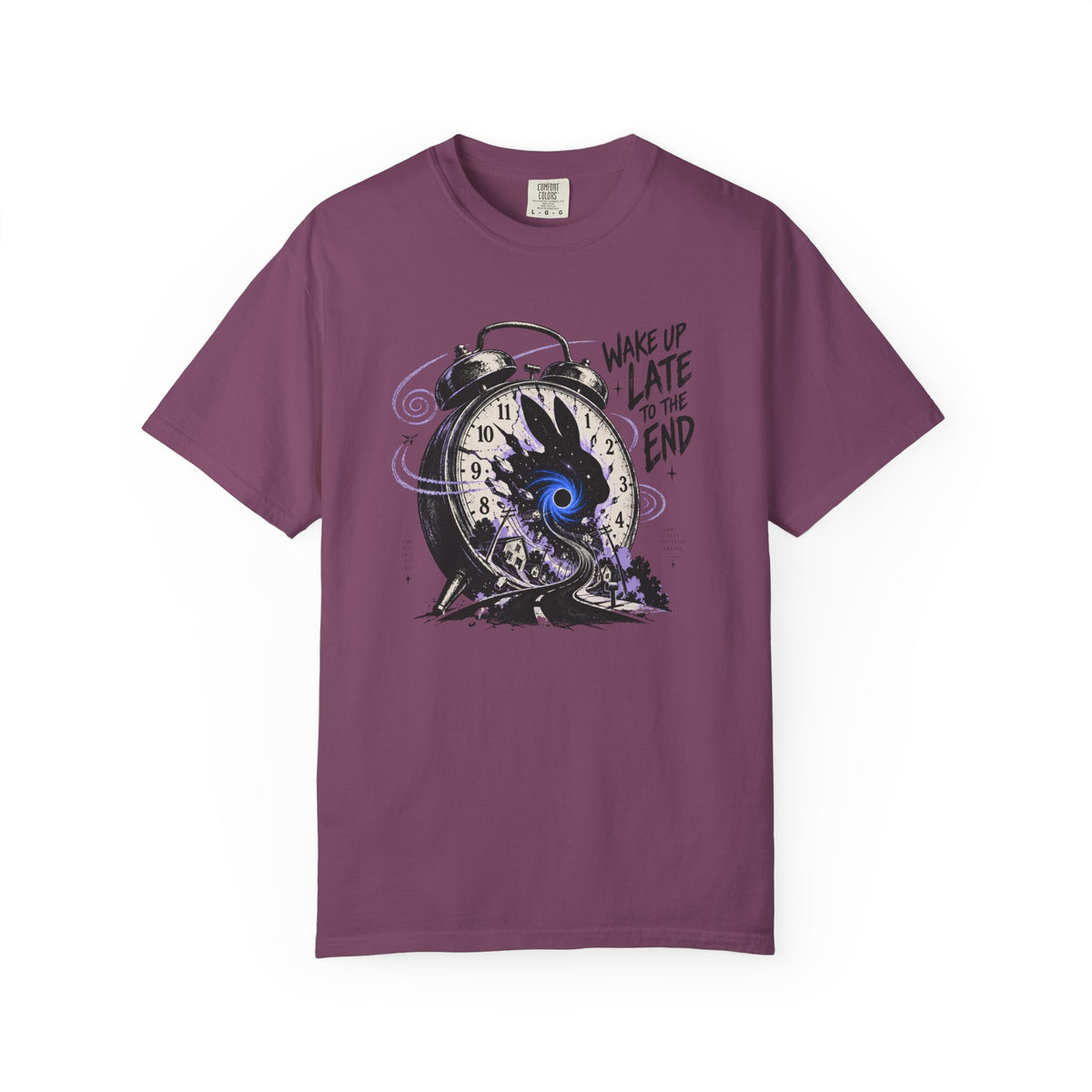 Wake Up Late To The End T-Shirt