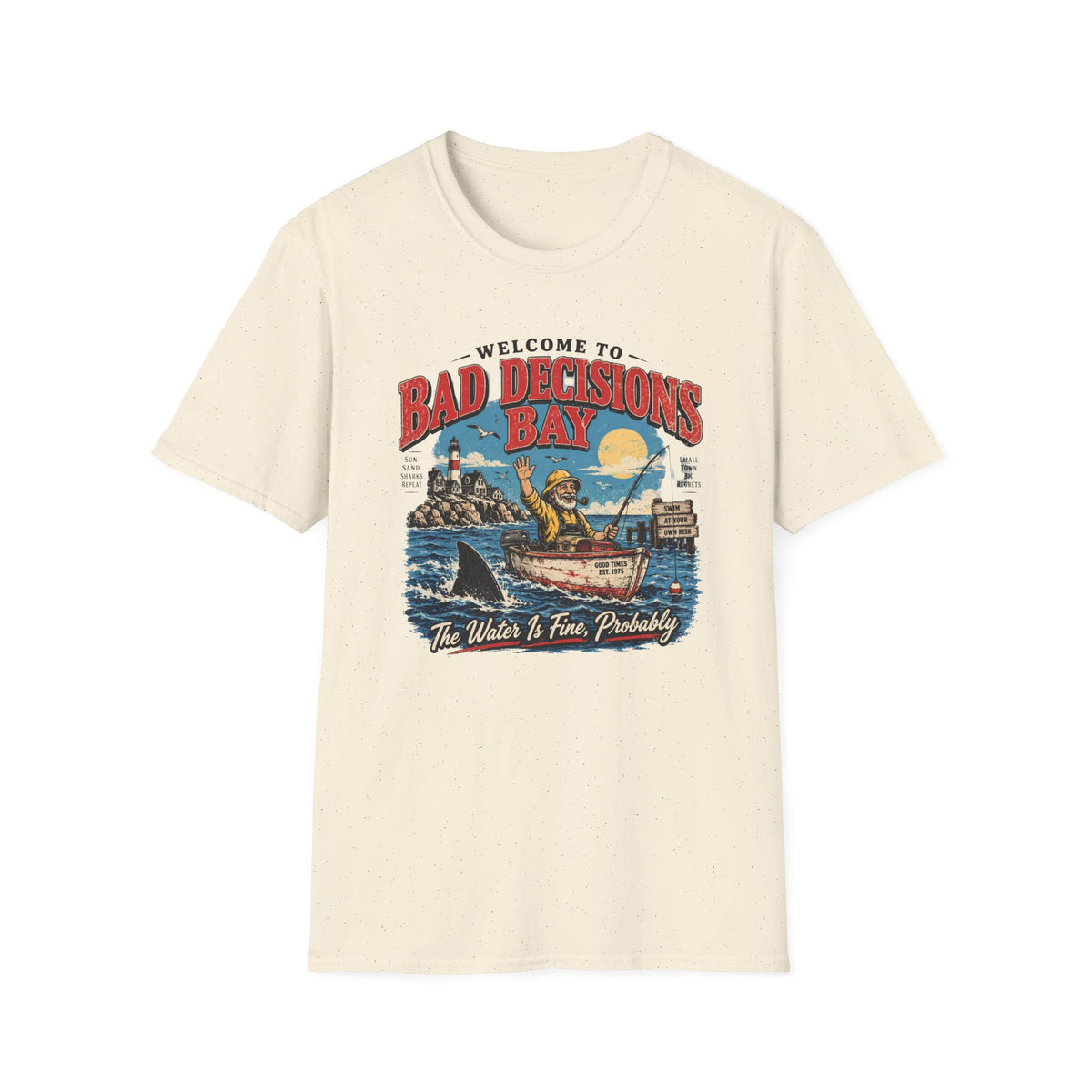 Bad Decisions Bay T-Shirt — Vintage Fishing Graphic Tee (“Welcome to Bad Decisions Bay”)