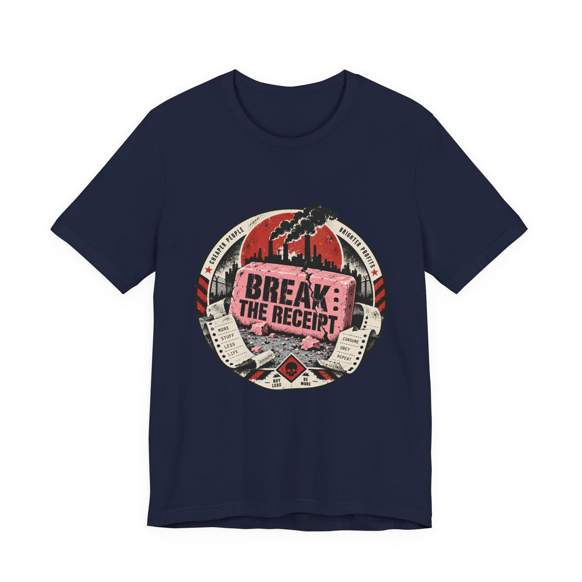 Break The Receipt T-Shirt