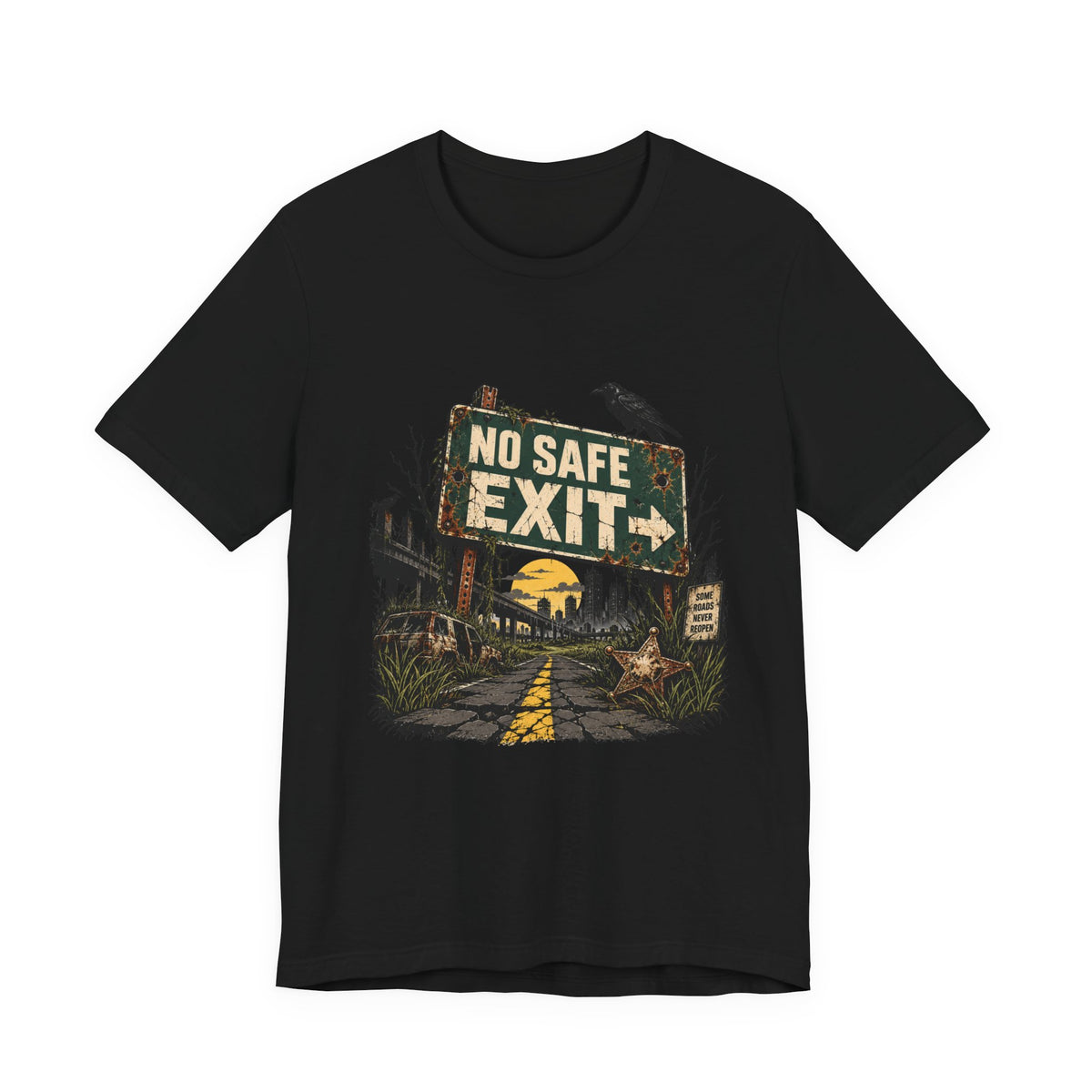No Safe Exit T-Shirt
