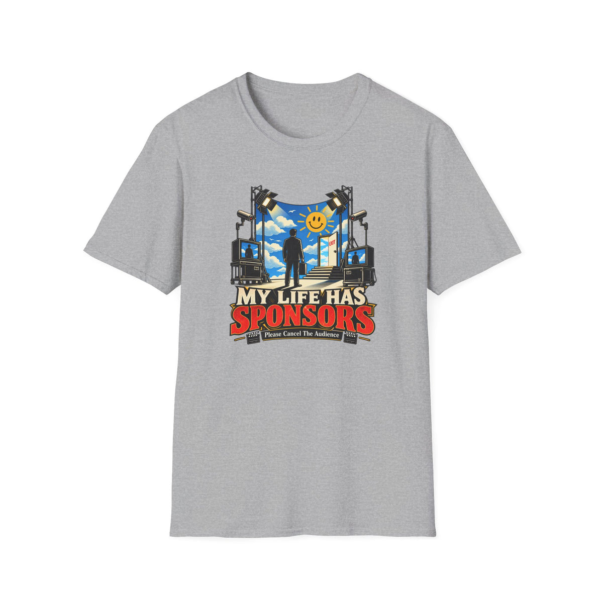 My Life Has Sponsors T-Shirt