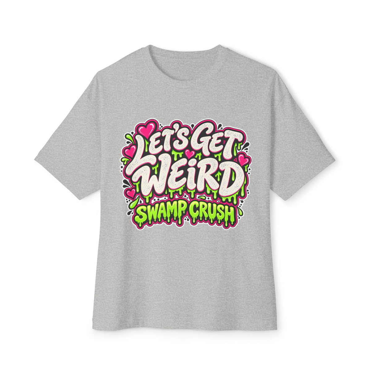 Let's Get Weid Swamp Crush T-Shirt