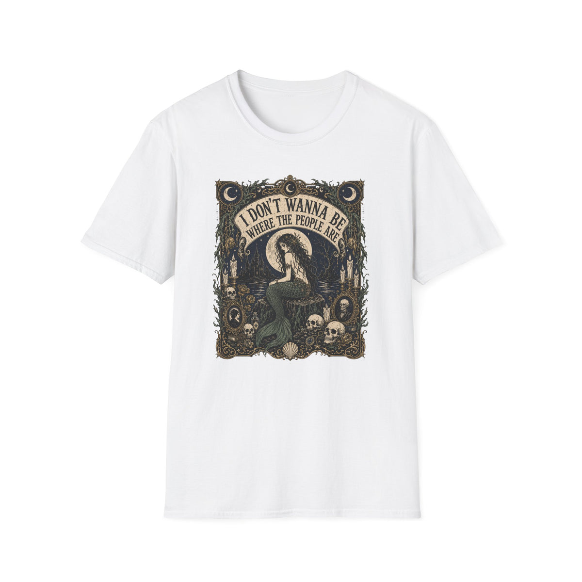 I Don't Wanna Be Where The People Are T-Shirt