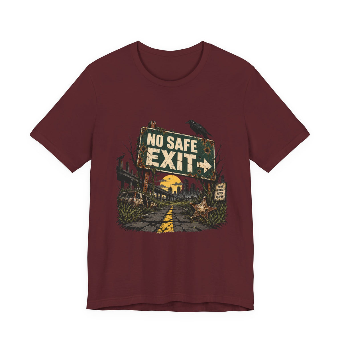 No Safe Exit T-Shirt