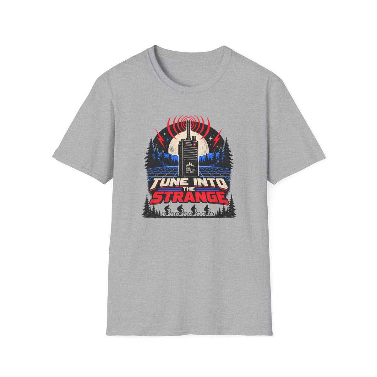 Tune Into The StrangeT‑Shirt