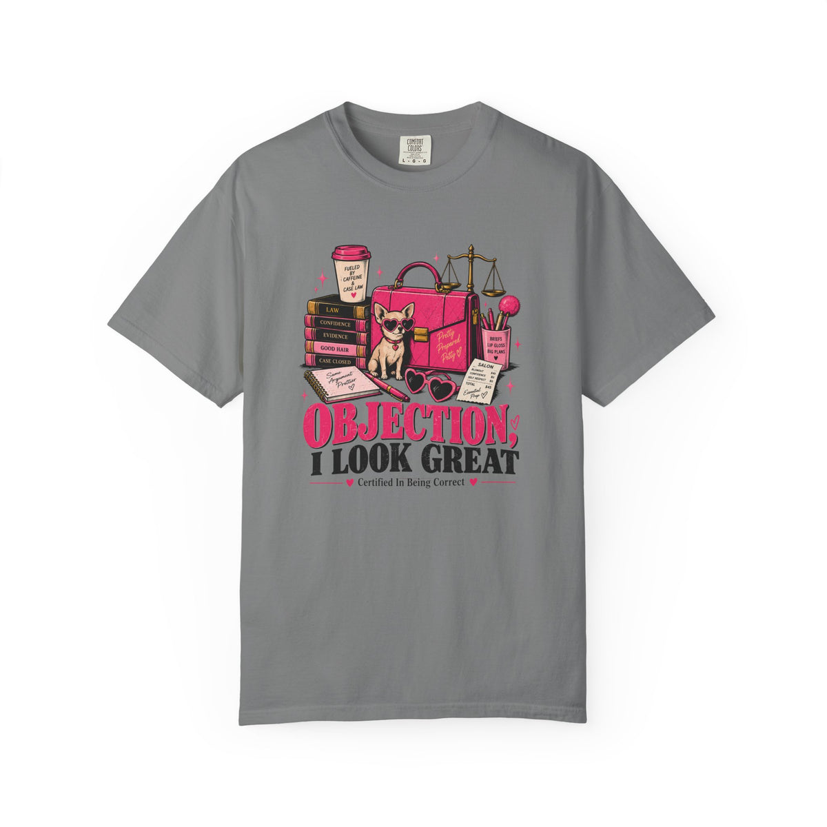 T-Shirt — "Objection, I Look Great" Legal Humor Tee