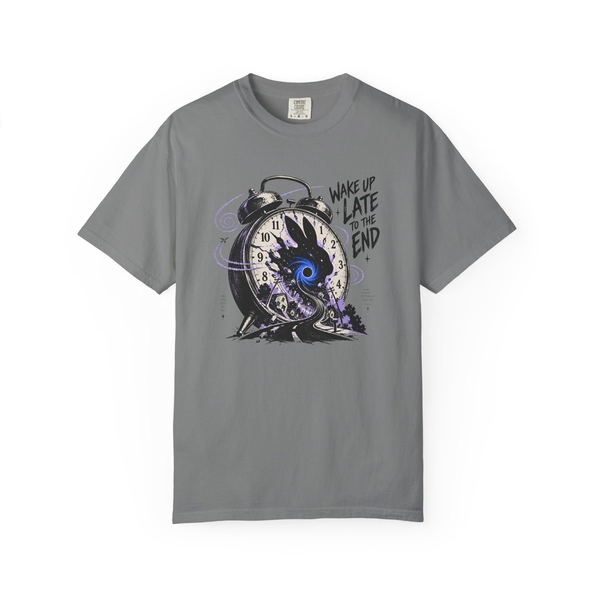 Wake Up Late To The End T-Shirt