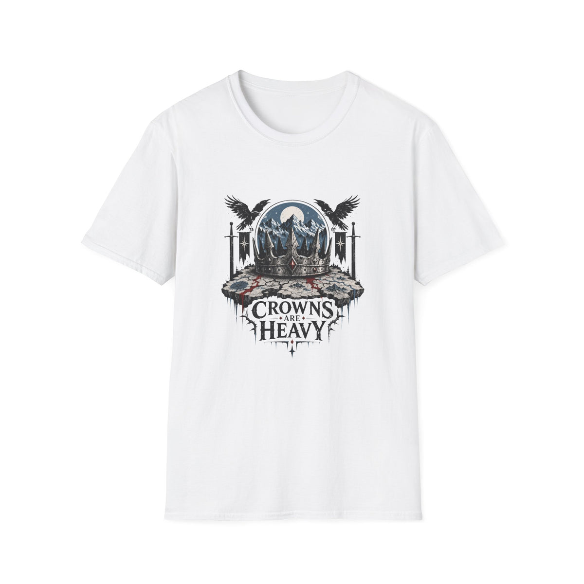 Crowns Are Heavy  T‑Shirt