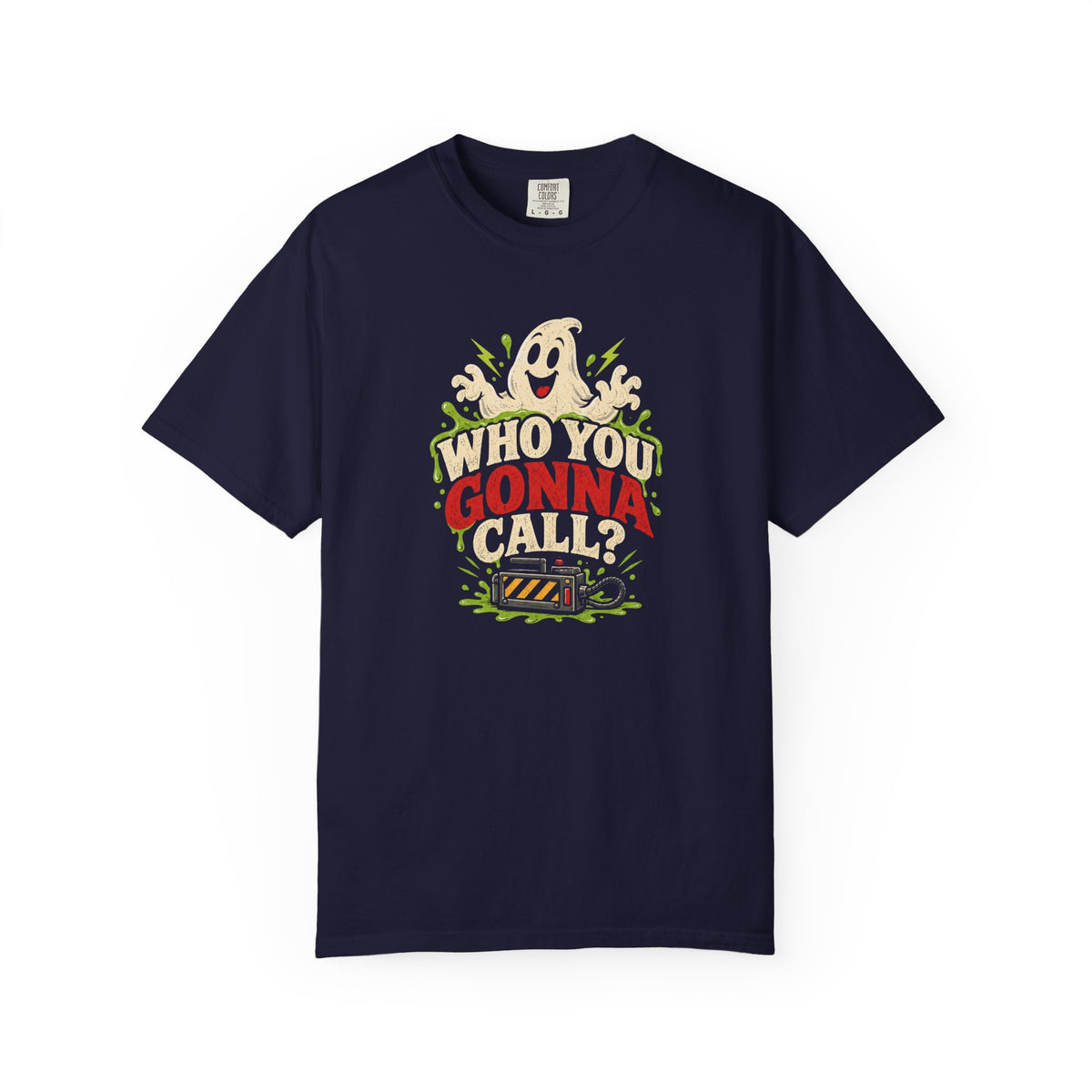 Who You Gonna Call? T-Shirt