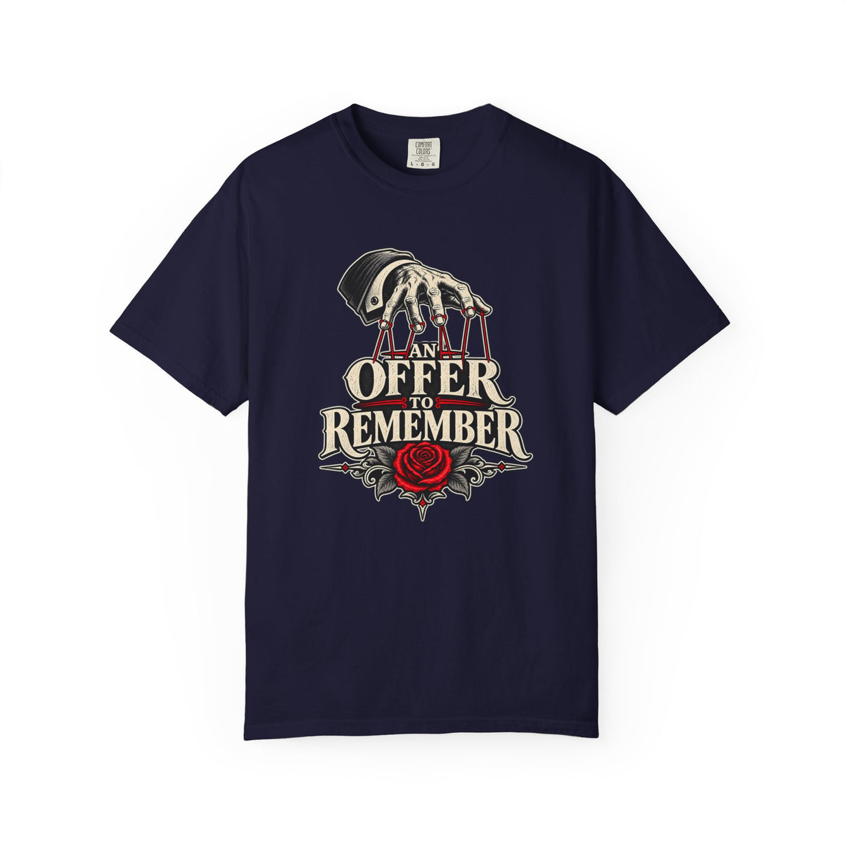 An Offer To Remember T-Shirt