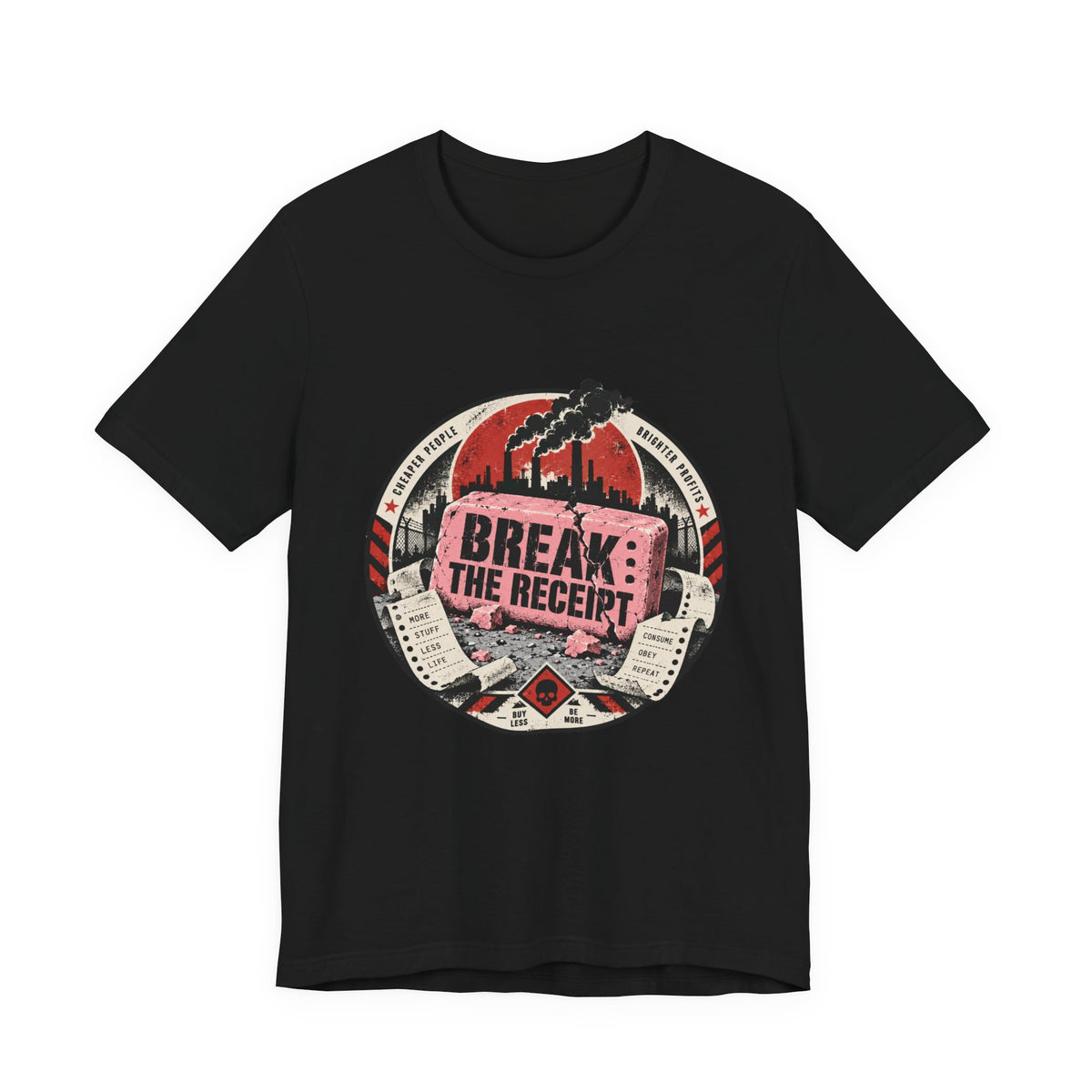 Break The Receipt T-Shirt