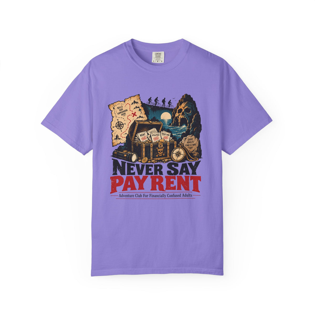 Adventure Club 'Never Say Pay Rent' T-Shirt