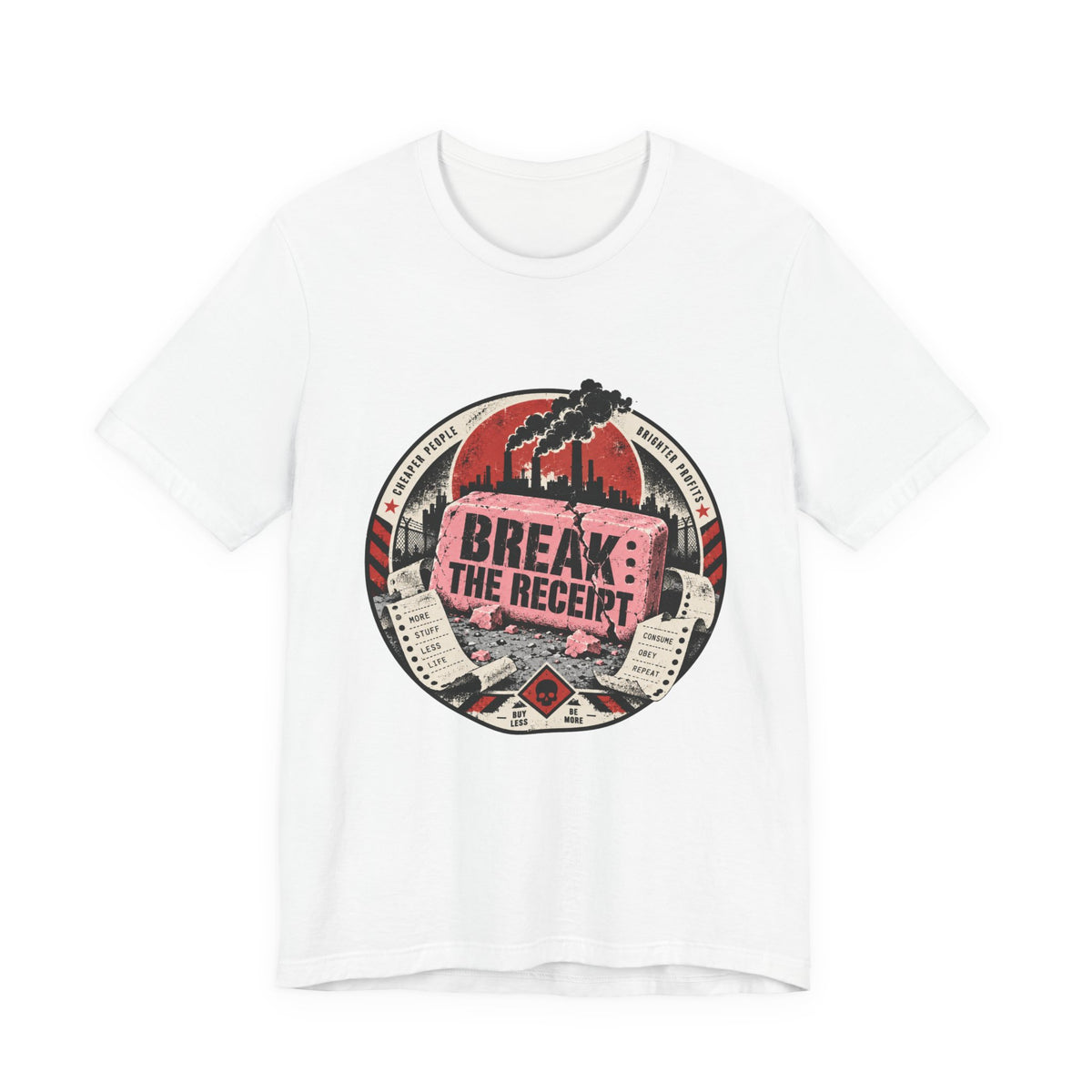 Break The Receipt T-Shirt