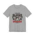 I Put On The Glasses  T-Shirt